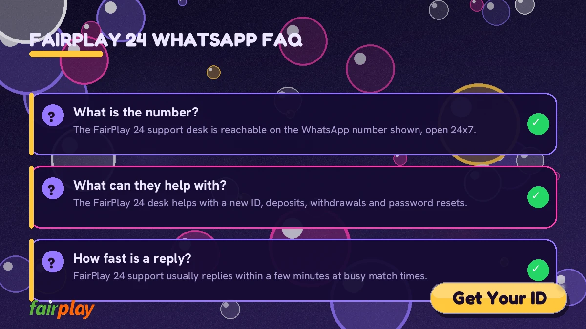 FairPlay 24 WhatsApp support — common questions answered